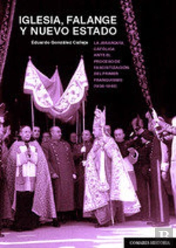 Bertrand.pt - Iglesia, Falange Y Nuevo Estado