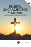 Iglesia, Sacramentos Y Moral