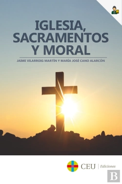 Bertrand.pt - Iglesia, Sacramentos Y Moral