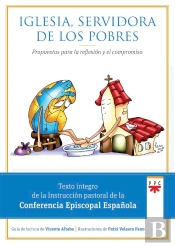 Iglesia, Servidora De Los Pobres: Propuesta Para La Reflexión Y El Compromiso
