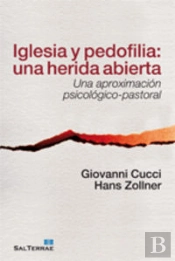 Iglesia Y Pedofilia: Una Herida Abierta