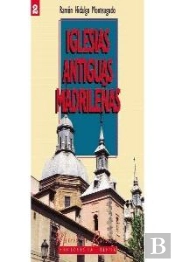 Iglesias Antiguas Madrileñas