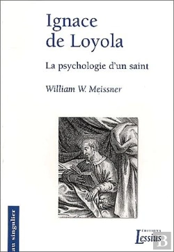 Bertrand.pt - Ignace De Loyola - La Psychologie D'Un Saint