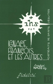 Ignace, François Et Les Autres
