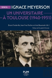 Ignace Meyerson : Un Universitaire À Toulouse (1940-1951)
