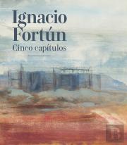 Ignacio Fortun Cinco Capitulos