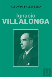 Ignacio Villalonga Villalba (1895-1973). Politico Valenciano Y Destacado Banquer