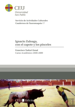Bertrand.pt - Ignacio Zuloaga, Con El Capote Y Los Pinceles