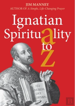 Bertrand.pt - Ignatian Spirituality A-Z