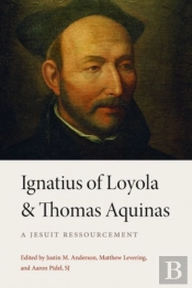 Ignatius Of Loyola And Thomas Aquinas