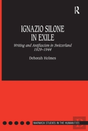 Ignazio Silone In Exile