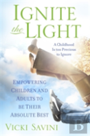 Ignite The Light