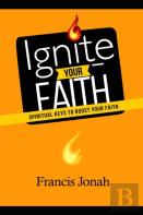 Ignite Your Faith