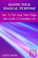 Ignite Your Magical Purpose