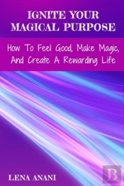 Ignite Your Magical Purpose