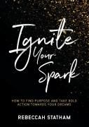Ignite Your Spark