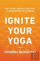 Ignite Your Yoga