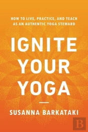 Ignite Your Yoga