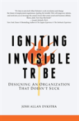 Igniting The Invisible Tribe