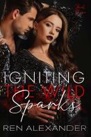 Igniting The Wild Sparks