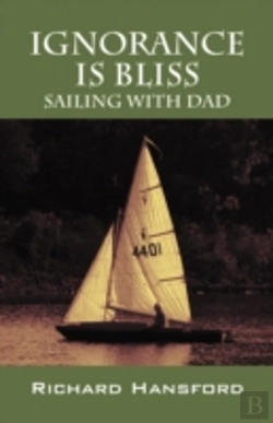 Bertrand.pt - Ignorance Is Bliss - Sailing With Dad