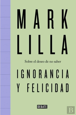Bertrand.pt - Ignorancia Y Felicidad
