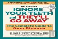Ignore Your Teeth And They'Ll Go Away