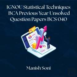Bertrand.pt - Ignou Bca Statistical Techniques Previous Year Unsolved Papers Bcs 040