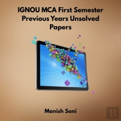 Bertrand.pt - Ignou Mca First Semester Previous Years Unsolved Papers