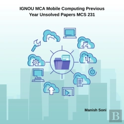 Bertrand.pt - Ignou Mca Mobile Computing Previous Year Unsolved Papers Mcs 231
