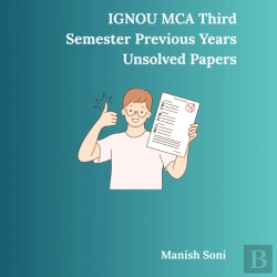 Bertrand.pt - Ignou Mca Third Semester Previous Years Unsolved Papers