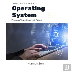 Bertrand.pt - Ignou Pgdca Mcs 203 Operating System Previous Years Unsolved Papers