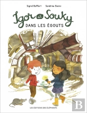 Igor Et Souky Dans Les Egouts De Paris