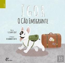 Bertrand.pt - Igor - O Cão Emigrante