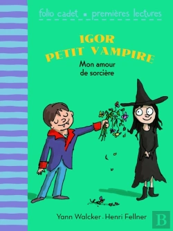 Bertrand.pt - Igor Petit Vampire Tome 4 ; Mon Amour De Sorcière