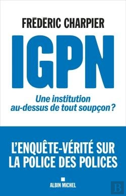 Bertrand.pt - Igpn : Une Institution Au-Dessus De Tout Soupçon ?