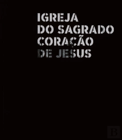 Bertrand.pt - Igreja do Sagrado Coração de Jesus