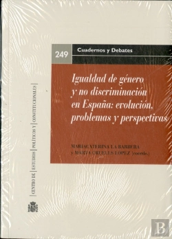Bertrand.pt - Igualdad De Género Y No Discriminación En España: Evolución Problemas Y Perspectivas