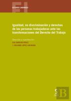 Igualdad, No Discriminación Y Derechos De Las Personas Trabajadoras