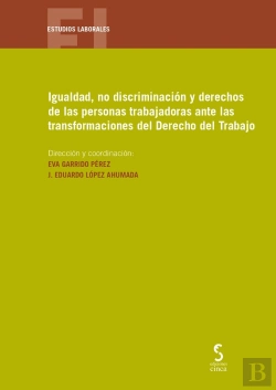 Bertrand.pt - Igualdad, No Discriminación Y Derechos De Las Personas Trabajadoras