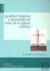 Igualdad Religiosa Y Diversidad De Trato De La Iglesia Católica