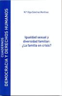 Igualdad Sexual Y Diversidad Familiar : ¿La Familia En Crisis?