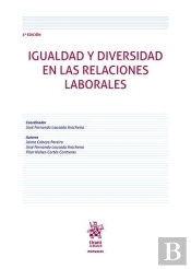 Igualdad Y Diversidad En Las Relaciones Laborales 3ª Edicion
