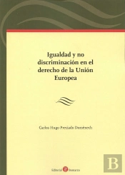Igualdad Y No Discriminación En El Derecho De La Unión Europea