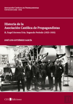 Bertrand.pt - Ii. Ángel Herrera Oria. Segundo Periodo (1923-1935)