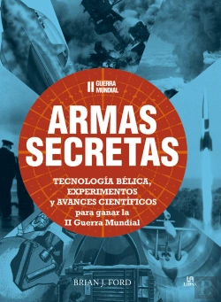 Bertrand.pt - Ii Guerra Mundial Armas Secretas