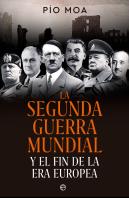Ii Guerra Mundial Y Fin De La Era Europe