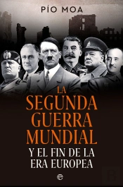 Ii Guerra Mundial Y Fin De La Era Europe