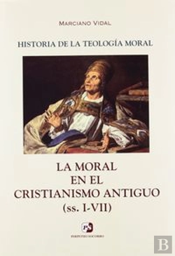 Bertrand.pt - Ii. La Moral En El Cristianismo Antiguo (Ss. I-Vii)