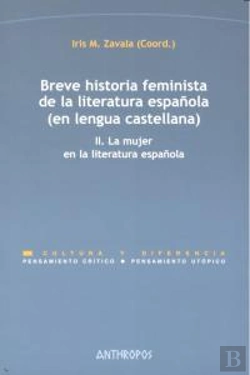 Bertrand.pt - Ii.Breve Historia Feminista De La Literatura Española (En Lengua Castellana)